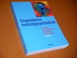 Paulus Eling; Edward de Haan; Ron Hijman; Ben Schmand (red.) - Cognitieve neuropsychiatrie