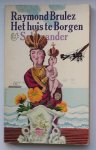 BRULEZ, RAYMOND, - Het huis te Borgen. BRULEZ, RAYMOND, - Het huis te Borgen.