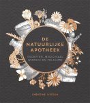 Christine Iverson - De natuurlijke apotheek Recepten, medicinaal gebruik en folklore