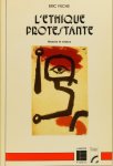 FUCHS, E. - L'éthique protestante. Histoire et enjeux.
