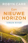 Robyn Carr - Virgin River 5 - Een nieuwe horizon