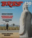 Langeveld Dries e.a. - Bres 130 juni juli 1988 Bewust dromen Vragen rond coma Astrologie voor staatshoofden China`s mislukte bekering