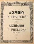 Skrjabin, A.: - [Op. 17] 7 Préludes pour piano. Op. 17
