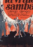 Farias, Emilia D.E.de - La vraie samba (dengo, dengo), avec theorie de M. Neerman (professeur de dance).
