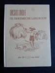 Hall, Dr.C.J.J.van - Insulinde, De inheemsche landbouw