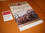 Potter, Alex - Torquay in the Great War [Your Towns and Cities in the Great War]