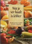  - Wat je vér haalt is lekker