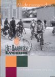 Booy, Frits - Als de morgenglans: Het Baarnsch Lyceum 1919-2004