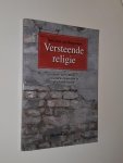 Hoogstraten, H.D. van - Versteende religie. Essay over enkele essentiele elementen in de islamdiscussie