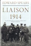 Spears, Sir Edward - Liaison, 1914: A Narrative of the Great Retreat