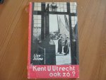 Stilma, Lize - Kent u Utrecht ook zó? / Elf-provinciën serie