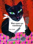 [{:name=>'Eric Carle', :role=>'A01'}, {:name=>'Bette Westera', :role=>'B06'}] - Wat eten we vandaag?