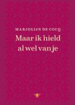 Marjolijn de Cocq - Maar Ik Hield Al Wel Van Je