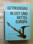 Balassa Ivan - Getreidebau in Ost - und Mittel - Europa