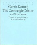 Komrij, Gerrit - The Comreigh Critter and other verse