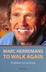 Herremans, Marc - To walk again, gesigneerd