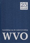 Berge, A.P. van den (e.a.) - Bestrijding van de watervervuiling. Vijfentwintig jaar WVO.