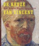 Stolwijk, Chris & Heugten, Sjraar van & Jansen, Leo & Bluhm, Andres (red.) - De keuze van Vincent. Van Goghs Musée imaginaire Stolwijk, Chris & Heugten, Sjraar van & Jansen, Leo & Bluhm, Andres (red.) - De keuze van Vincent. Van Goghs Musée imaginaire