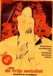 De Vrije Socialist, redactie, - De andere Vrije Socialist. Anarchisties maandblad