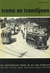 Jan H. E. Reeskamp - De elektrische tram in en om Utrecht Utrecht; Utrecht-Zeist; Amersfoort-Zeist-Arnhem