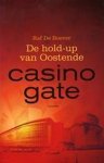 Boever R. de - Casinogate