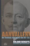 Roland Bergeys - Aanvallen het verhaal van Ward van het dertiende