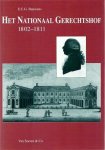 BAUWENS E.C.G. - Het Nationaal Gerechtshof 1802-1811