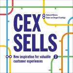 Deborah Wietzes, Beate van Dongen Crombags - CEX Sells New Inspiration for Valuable Customer Experiences