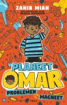 Zanib Mian - Planeet Omar 1 - Problemenmagneet