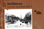 Okkema, J.C. - Delfshaven in Oude Ansichten deel 2.