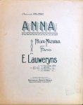 Lauweryns, E.: - Anna. Polka-Mazurka pour piano. Piano à 2 ms