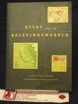Swaaij, Louise van, en Jean Klare ( met beschouwingen van Ilja Maso & Saskia Sombeek) - Atlas van de Belevingswereld [ het leven in kaart gebracht ] met extra losse kaarten