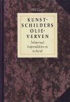 Goris, Will - Kunstschildersolieverven. Materiaal, hulpmiddelen en techniek.