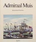 Stone, Bernard (tekst) en Tony Ross (illustraties) - Admiraal Muis