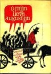 Nabuurs, J.W.M. e.v.a. - O mijn lieve Augustijn Nabuurs, J.W.M. e.v.a. - O mijn lieve Augustijn