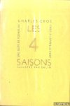 Cros, Charles & Salim (illustré par) - Les 4 saisons Une suite de poèmes