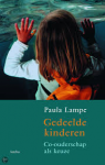 Lampe,Paula - Gedeelde kinderen / co-ouderschap als keuze