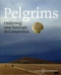 Lokin, Danielle: - Pelgrims. Onderweg naar Santiago.