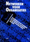 Oosterwijk, H. - Netwerken van organisaties / hulpmiddelen bij het bestuderen en ontwerpen van netwerken in een interorganisationele omgeving