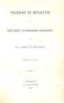 Groen, van Prinsterer G. - Ongeloof en Revolutie Groen, van Prinsterer G. - Ongeloof en Revolutie