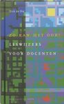 Bie, Dick de - Zo kan het ook! Leswijzers voor docenten
