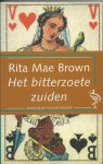 Brown, Rita Mae - Het bitterzoete zuiden Brown, Rita Mae - Het bitterzoete zuiden