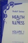 R. Steiner. - Health and illness I / II.