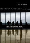 B.M. van den Berg - Net het Echte leven