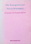 Stamboliev, Robert - The energetics of Voice Dialogue; principles of transformation / an in-depth exploration of the energetics aspects of transformational psychology