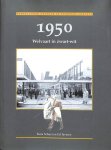 Kees Schuyt, Ed Taverne - 1950: Welvaart in zwart-wit