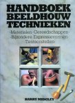 MIDGLEY, Barry - Handboek beeldhouw technieken. Materialen - Gereedschappen - Bijzondere expressievormen - Tentoonstellen. MIDGLEY, Barry - Handboek beeldhouw technieken. Materialen - Gereedschappen - Bijzondere expressievormen - Tentoonstellen.