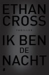 Cross, Ethan - Ik ben de nacht