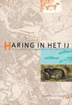 Melchers, Martin & Timmermans, Geert - Haring in het IJ. De verborgen dierenwereld van Amsterdam