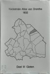  - Kadastrale Atlas van Drenthe 1832 Deel III Gieten